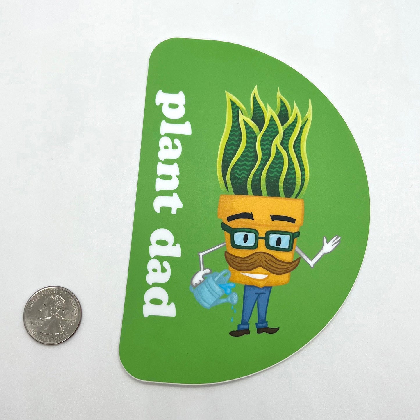 Decal Sticker — Plant Dad (4 inch × 6 inch, waterproof). For Cars, windows, laptops, water bottles