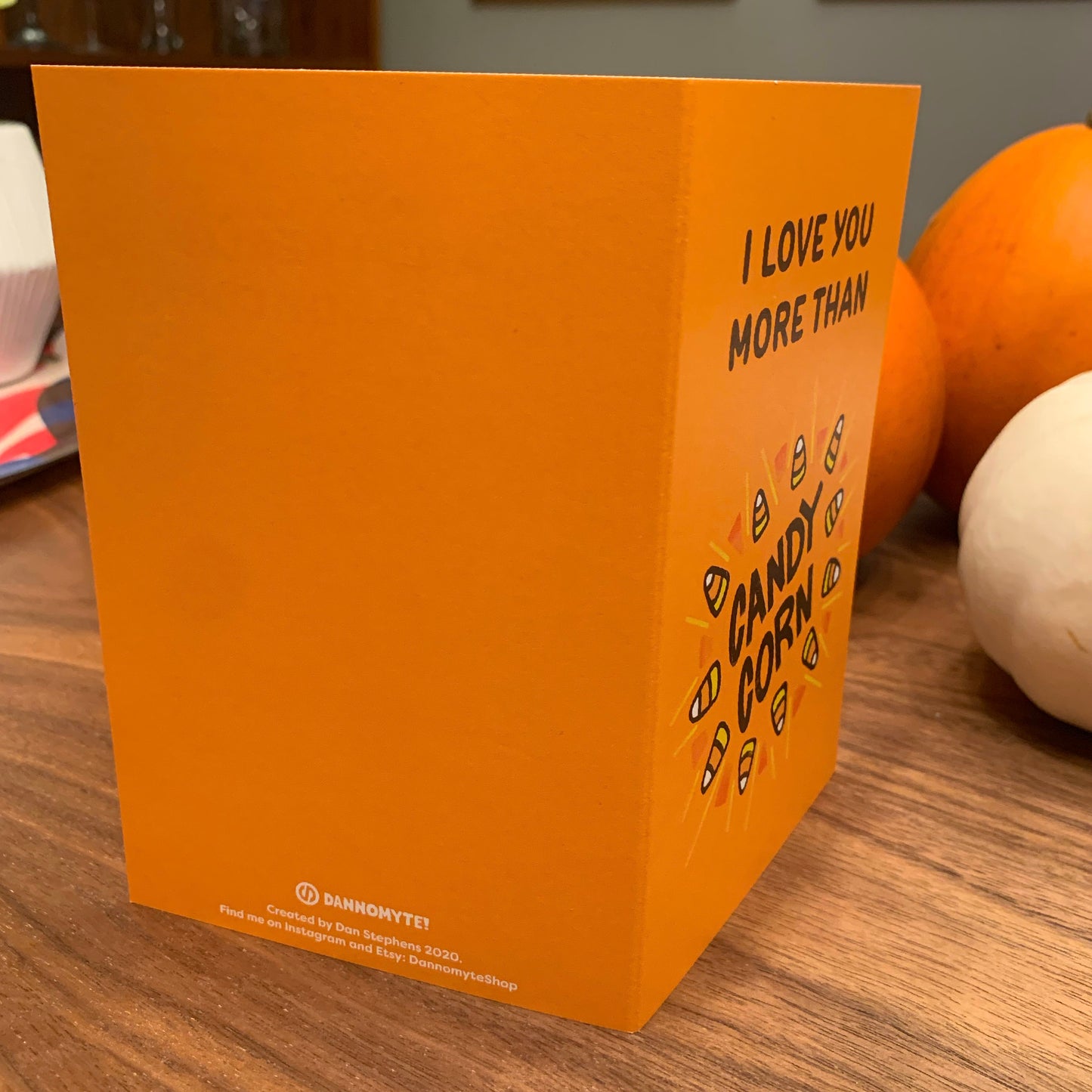 Halloween Greeting Card (4 × 6 Inches folded, with Envelope): "I love you more than Candy Corn"
