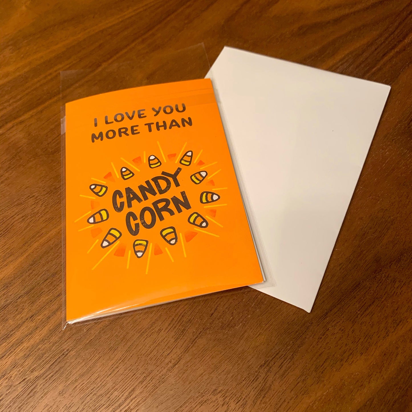 Halloween Greeting Card (4 × 6 Inches folded, with Envelope): "I love you more than Candy Corn"