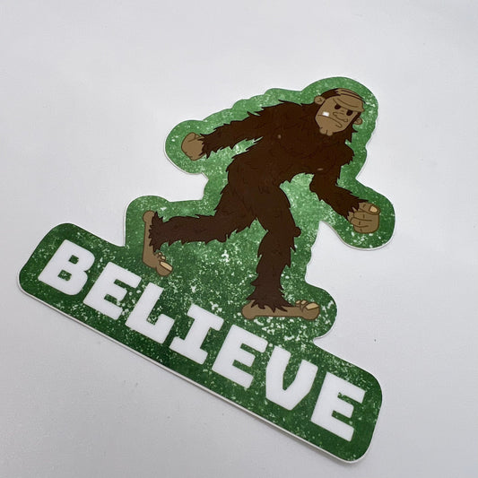 Funny Decal Stickers — Believe. Bigfoot sticker (Approx 4 inch × 5 inch and waterproof). For cars, windows, laptops, water bottle